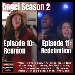 Angel S2E10: “Reunion” & S2E11: “Redefinition”