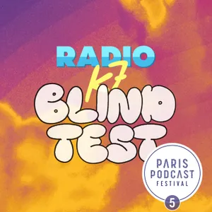 Le super blindtest de Radio K7 au Paris Podcast Festival, avec Nora Bouazzouni & Greg Cook