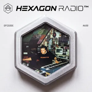 Don Diablo Hexagon Radio Episode 600