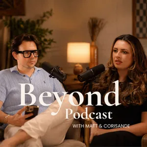 Welcome to the Beyond Podcast Launching 22nd July