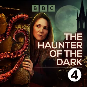 The Haunter of the Dark: Episode 4