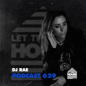LTBH #629 with DJ Rae