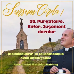 Ciel, Purgatoire, Enfer et Jugement dernier : Sursum Corda 35