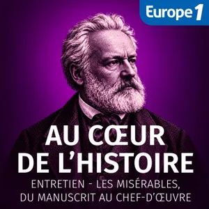 Entretien - "Les Misérables", du manuscrit au chef-d’œuvre
