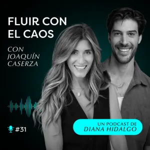 31. Detrás de una carrera de ÉXITO: crisis, humor y salud mental | Joaquín Caserza