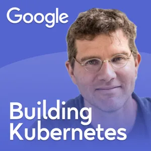 The Co-Creator of Kubernetes On Convincing Google, Building It, and Scaling for LLMs