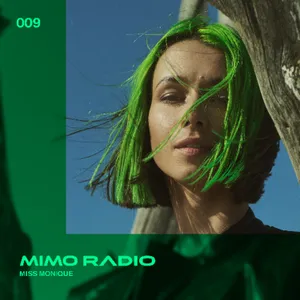 MiMo Radio 009 (Live @ Time Warp)