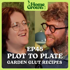 S1 Ep 45: Plot to Plate Recipes: Summer Garden Gluts and How to Use Them!