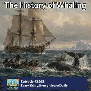The History of Whaling (Encore)